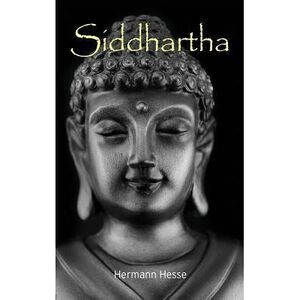 Siddhartha -- Hermann Hesse